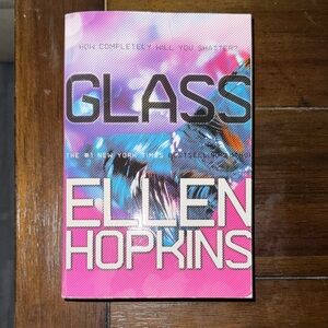 Glass by Ellen Hopkins